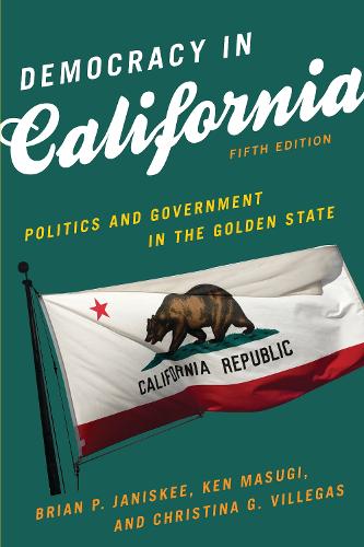 Паперова книга «Democracy in California: Politics and Government in the Golden State», авторів Брайан П. Дженіскі, Крістіна Г. Віллегас, Кен Масугі - фото №1