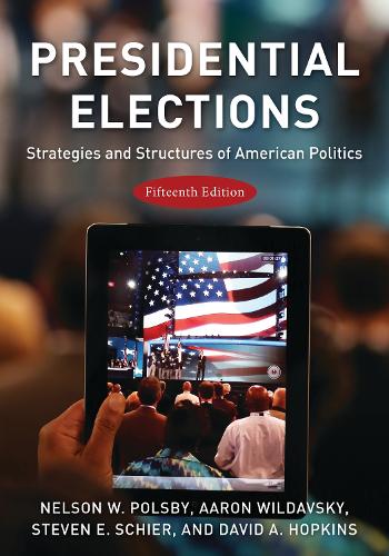 Бумажная книга «Presidential Elections: Strategies and Structures of American Politics», авторов Аарон Вильдавский, Дэвид А. Хопкинс, Стивен Э. Шир - фото №1