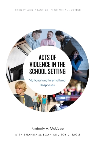 Бумажная книга «Acts of Violence in the School Setting: National and International Responses», автор Кимберли А. Маккейб - фото №1