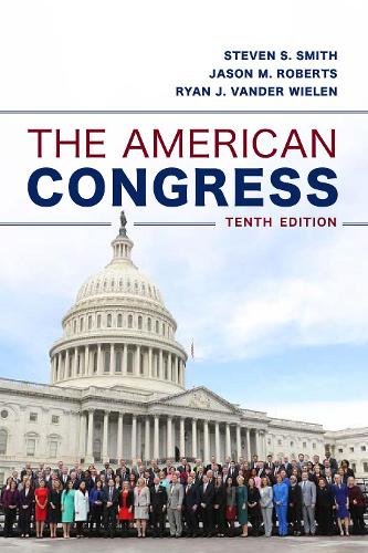 Паперова книга «The American Congress», авторів Джейсон М. Робертс, Райан Дж. Вандер Вілен, Стівен С. Сміт - фото №1