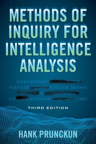 Бумажная книга «Methods of Inquiry for Intelligence Analysis», автор Хэнк Прункун - фото №1