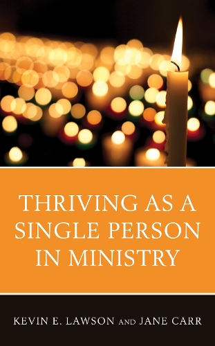 [object Object] «Thriving as a Single Person in Ministry», авторів Джейн Карр, Кевін Е. Лоусон - фото №1