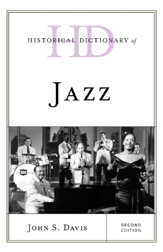 Бумажная книга «Historical Dictionary of Jazz», автор Джон С. Дэвис - фото №1