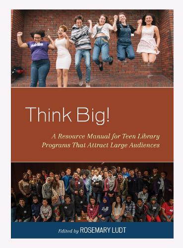 [object Object] «Think Big!: A Resource Manual for Teen Library Programs That Attract Large Audiences», автор РоузМэри Ладт - фото №1