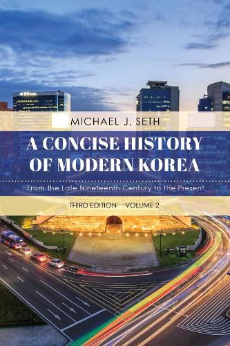 Бумажная книга «A Concise History of Modern Korea: From the Late Nineteenth Century to the Present», автор Майкл Дж. Сет - фото №1
