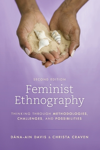 Бумажная книга «Feminist Ethnography: Thinking through Methodologies, Challenges, and Possibilities», авторов Криста Крейвен, Дана-Эйн Дэвис - фото №1