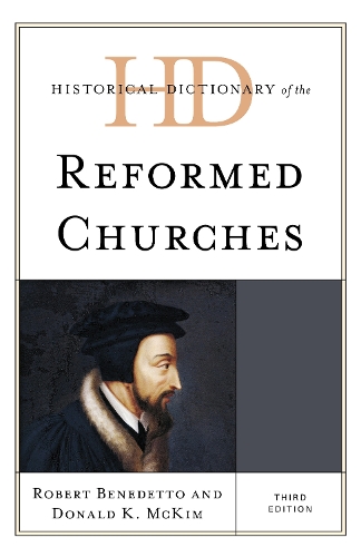 Паперова книга «Historical Dictionary of the Reformed Churches», авторів Дональд К. МакКім, Роберт Бенедетто - фото №1