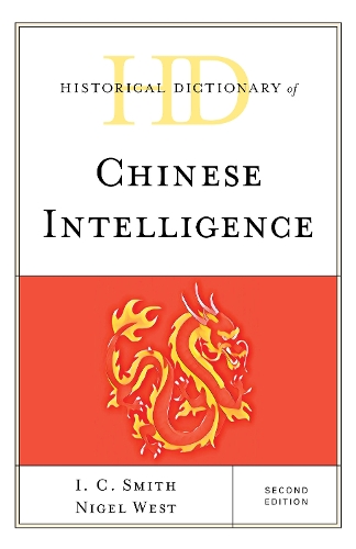 Паперова книга «Historical Dictionary of Chinese Intelligence», автор I. К. Сміт - фото №1