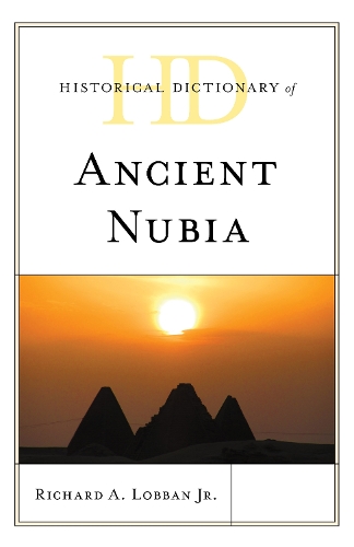 Паперова книга «Historical Dictionary of Ancient Nubia», автор Річард А. Лоббан-молодший - фото №1