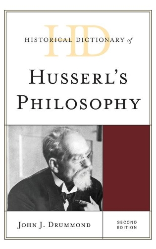 Бумажная книга «Historical Dictionary of Husserl's Philosophy», автор Джон Дж. Драммонд - фото №1