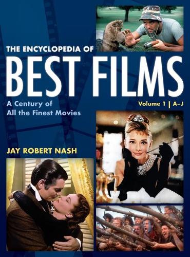 Бумажная книга «The Encyclopedia of Best Films: A Century of All the Finest Movies, A-J», автор Джей Роберт Нэш - фото №1