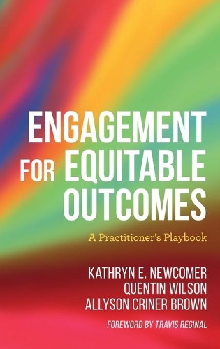 Бумажная книга «Engagement for Equitable Outcomes: A Practitioner’s Playbook», авторов Эллисон Крайнер Браун, Кэтрин Ньюкомер, Квентин Уилсон - фото №1