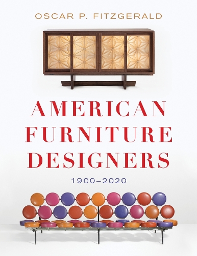 Бумажная книга «American Furniture Designers: 1900-2020», автор Оскар П. Фицджеральд - фото №1