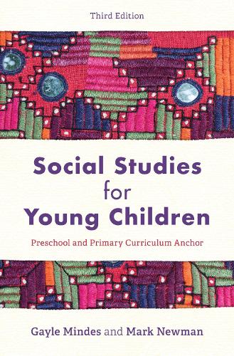 Паперова книга «Social Studies for Young Children: Preschool and Primary Curriculum Anchor», авторів Гейл Міндес, Марк Ньюман - фото №1