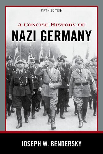 Бумажная книга «A Concise History of Nazi Germany», автор Джозеф В. Бендерски - фото №1