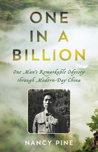 Бумажная книга «One in a Billion: One Man's Remarkable Odyssey through Modern-Day China», автор Нэнси Пайн - фото №1