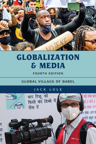 Паперова книга «Globalization and Media: Global Village of Babel», автор Джек Люле - фото №1