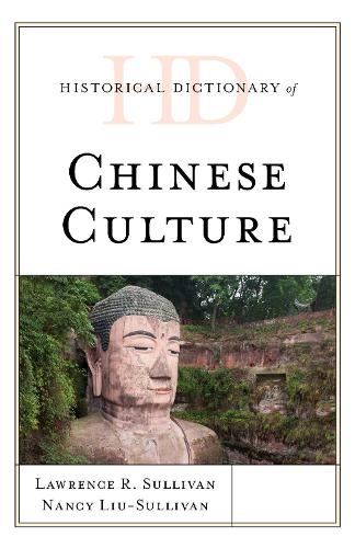 Паперова книга «Historical Dictionary of Chinese Culture», авторів Лоуренс Р. Салліван, Ненсі Й. Лю-Саллівен - фото №1