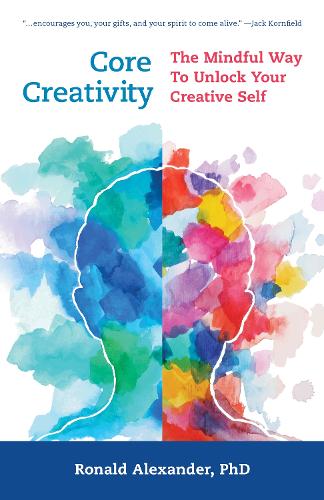 Бумажная книга «Core Creativity: The Mindful Way to Unlock Your Creative Self», автор Рональд Александр - фото №1