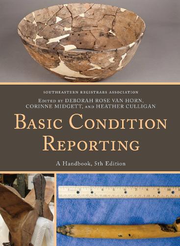 Паперова книга «Basic Condition Reporting: A Handbook», авторів Коріна Мідгетт, Дебора Роуз Ван Хорн, Хізер Калліган - фото №1