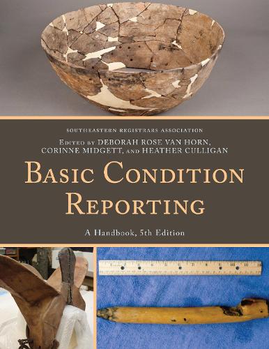 Бумажная книга «Basic Condition Reporting: A Handbook», авторов Коринна Миджетт, Дебора Роуз Ван Хорн, Хизер Куллиган - фото №1