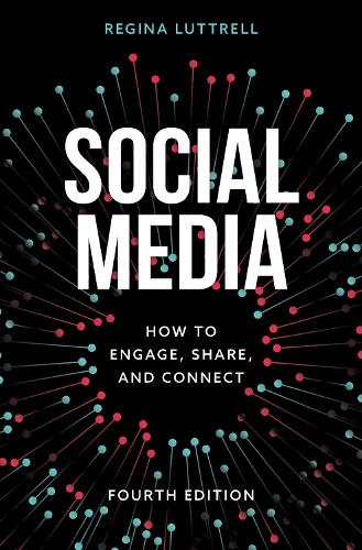 Бумажная книга «Social Media: How to Engage, Share, and Connect», автор Регина Люттрелл - фото №1