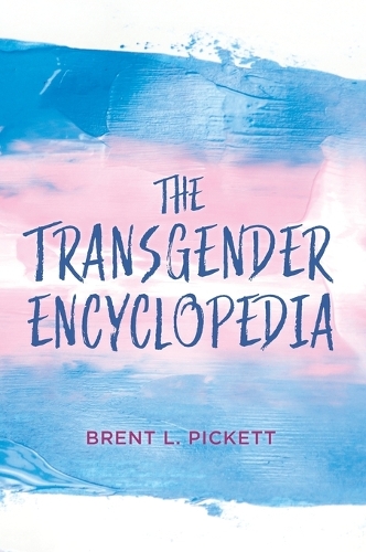 Бумажная книга «The Transgender Encyclopedia», автор Брент Л. Пикетт - фото №1
