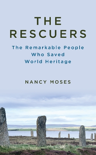 Бумажная книга «The Rescuers: The Remarkable People Who Saved World Heritage», автор Нэнси Мозес - фото №1