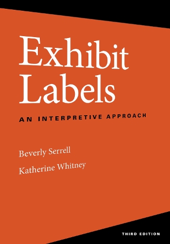 Бумажная книга «Exhibit Labels: An Interpretive Approach», авторов Беверли Серрелл, Кэтрин Уитни - фото №1