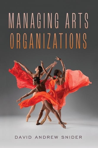 Паперова книга «Managing Arts Organizations», автор Девід Ендрю Снайдер - фото №1