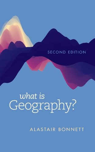 Бумажная книга «What Is Geography?», автор Аластер Боннетт - фото №1