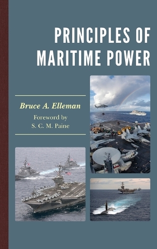 Бумажная книга «Principles of Maritime Power», автор Брюс А. Эллеман - фото №1