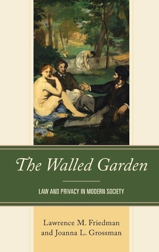 Бумажная книга «The Walled Garden: Law and Privacy in Modern Society», автор Джоанна Л. Гроссман - фото №1