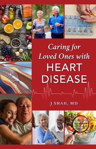 Бумажная книга «Caring for Loved Ones with Heart Disease», автор Дж. Шах - фото №1