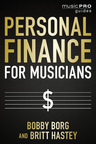Бумажная книга «Personal Finance for Musicians», авторов Бобби Борг, Бритт Хасти - фото №1