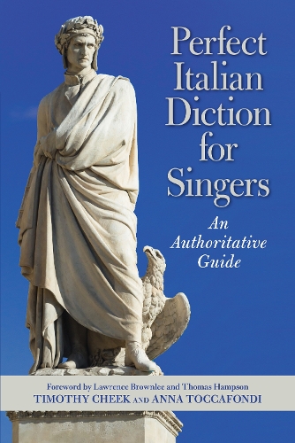 Бумажная книга «Perfect Italian Diction for Singers: An Authoritative Guide», автор Анна Токкафонди - фото №1