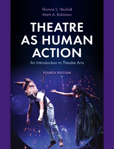 Паперова книга «Theatre as Human Action: An Introduction to Theatre Arts» - фото №1