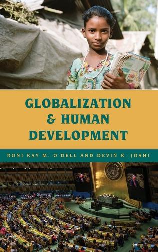 Паперова книга «Globalization and Human Development», авторів Девін К. Джоші, Роні Кей М. О'Делл - фото №1