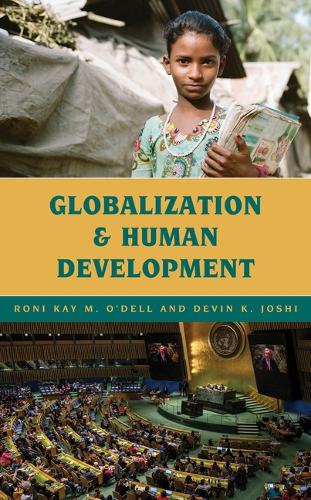 [object Object] «Globalization and Human Development», авторов Девин К. Джоши, Рони Кей М. О'Делл - фото №1