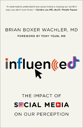 Паперова книга «Influenced: The Impact of Social Media on Our Perception», автор Брайан Боксер Вахлер - фото №1