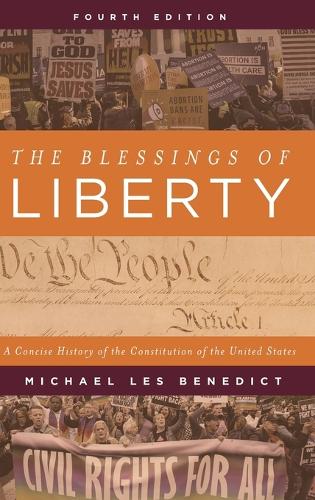 Паперова книга «The Blessings of Liberty: A Concise History of the Constitution of the United States», автор Майкл Ле Бенедикт - фото №1