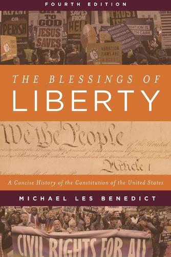 Паперова книга «The Blessings of Liberty: A Concise History of the Constitution of the United States», автор Майкл Ле Бенедикт - фото №1