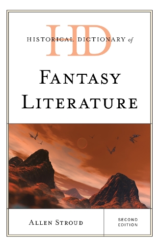 Бумажная книга «Historical Dictionary of Fantasy Literature», автор Аллен Страуд - фото №1