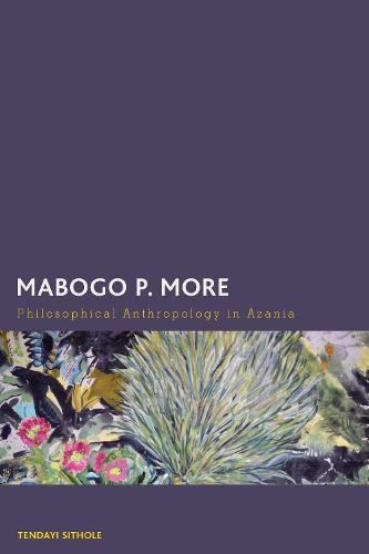Паперова книга «Mabogo P. More: Philosophical Anthropology in Azania», автор Тендаї Сітхоле - фото №1