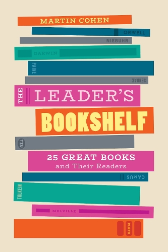Бумажная книга «The Leader's Bookshelf: 25 Great Books and Their Readers», автор Мартин Коэн - фото №1
