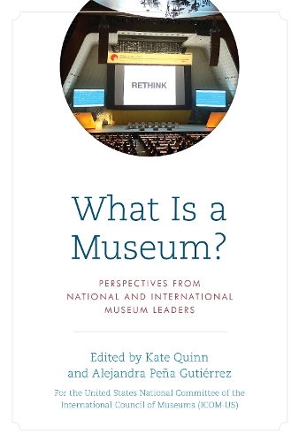 Паперова книга «What Is a Museum?: Perspectives from National and International Museum Leaders», автор The United States National Committee of the International Council of Museums - фото №1
