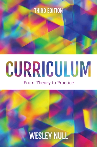 Паперова книга «Curriculum: From Theory to Practice», автор Уеслі Нулл - фото №1