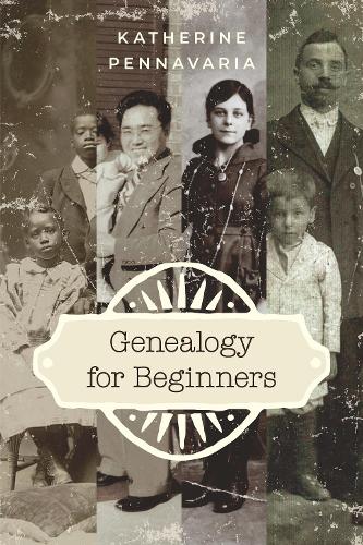 Бумажная книга «Genealogy for Beginners», автор Кэтрин Пеннавария - фото №1