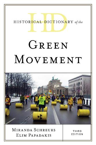 Бумажная книга «Historical Dictionary of the Green Movement», авторов Элим Пападакис, Миранда Шреурс - фото №1