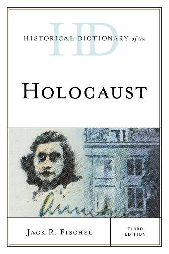 Бумажная книга «Historical Dictionary of the Holocaust», автор Джек Р. Фишель - фото №1